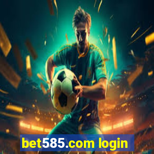 bet585.com login